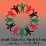 Juneteenth 2021 Celebration, March & Festival